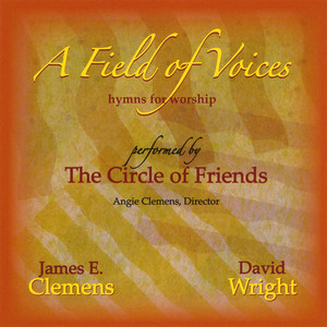 A Field of Voices: Hymns for Worship