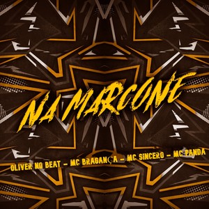 Na Marcone (Explicit)