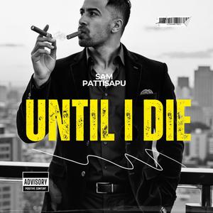 Until I Die (feat. DJ Jaz)