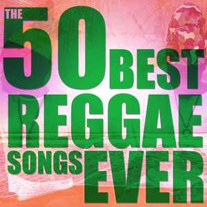 The 50 Best Reggae Songs Ever