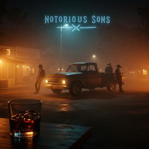 Notorious Sons (feat. Jett Harlan, Deuce West & Mason Ridge)