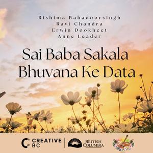 Sai Baba Sakala Bhuvana Ke Data (feat. Ravi Chandra, Erwin Dookheet & Anne Leader) (Anne Leader Remix)