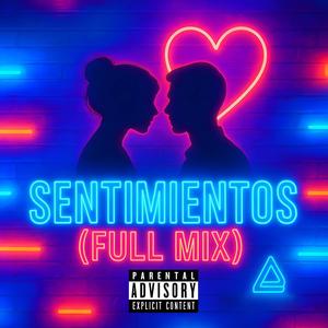 Sentimientos (Full Mix EP|Explicit)