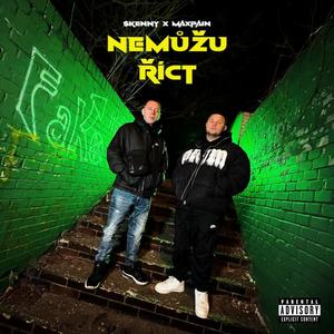 Nemůžu říct (feat. Maxpain) (Explicit)
