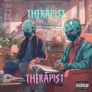 Therapist (feat. GRXX) [Explicit]