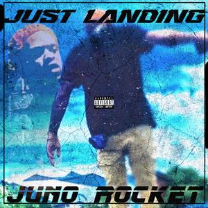 Just Landing (Explicit)