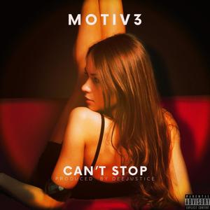 Can't Stop (Explicit)