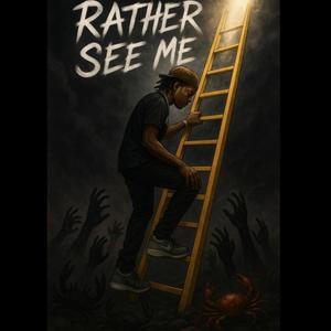 Rather See Me (Explicit)