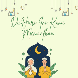 Di Hari Ini Kami Memaafkan