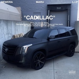 Cadillac (feat. L.I.P) [Explicit]