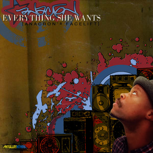 Everything She Wants (Anacron's Facelift)