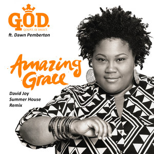 Amazing Grace[feat. Dawn Pemberton] (David Joy Summer House Remix)