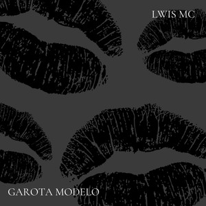 Garota Modelo (Explicit)