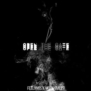 OPEN THE GXTE (feat. MOCK SMILER) (Explicit)