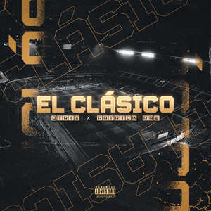 El Clásico (Explicit)