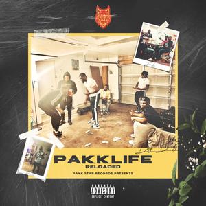 Pakklife Reloaded (Explicit)