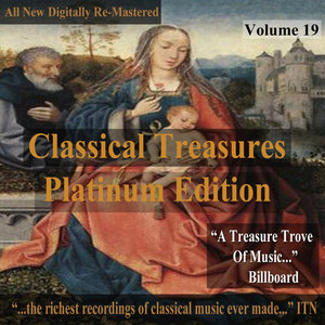 Classical Treasures: Platinum Edition, Vol. 19 (Remastered)