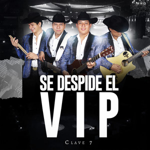 Se Despide El VIP