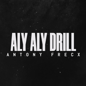 Aly Aly Drill