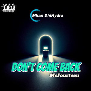 Don't Come Back (Explicit)