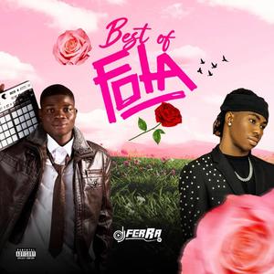 BEST OF FOLA (Explicit)
