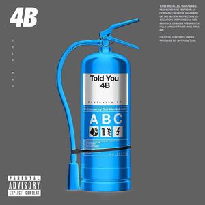 4B-Told You (1-6k remix)
