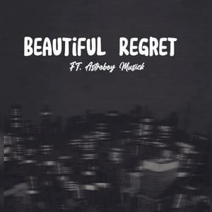 Beautiful Regret