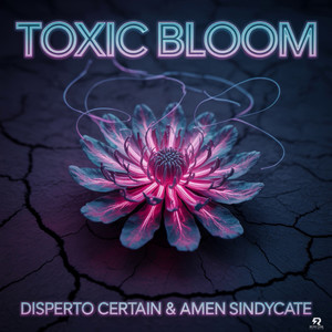 Toxic Bloom