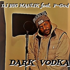 Dark Vodka (Explicit)