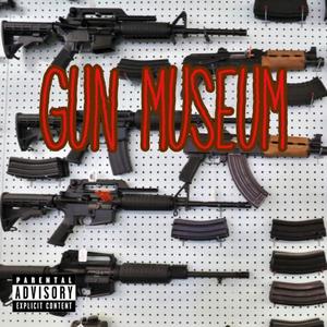 GUN MUSEUM (Explicit)