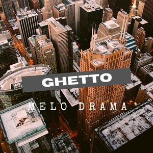 Ghetto (Explicit)