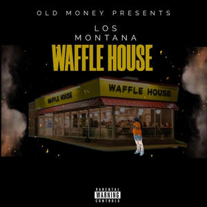 Waffle House (Explicit)