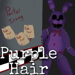 Purple Hair(FNaF Bonnie Song)(feat. John Balukonis)