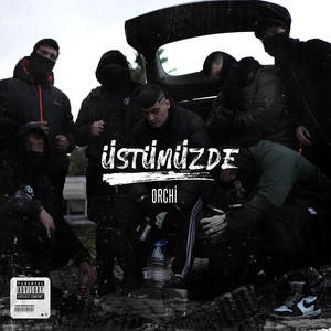 ÜSTÜMÜZDE (Explicit)