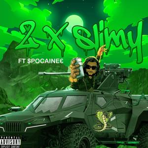 2 X SLIMY (Explicit)