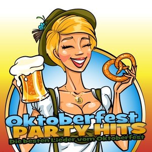 Oktoberfest Party Hits (Explicit)