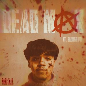 DEADMAN (feat. SLUDGE OD) [Explicit]