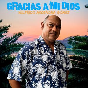Gracias A Mi Dios