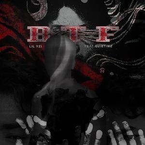 BTF (feat. Quietime) (Live)