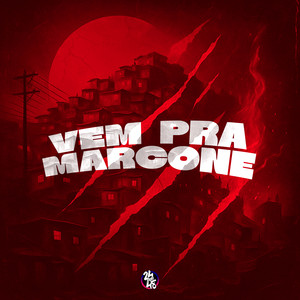 Vem Pra Marcone (Explicit)