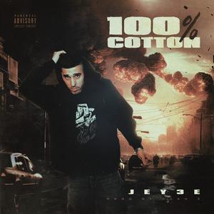 100%COTTON (feat. CASH Z) [Explicit]