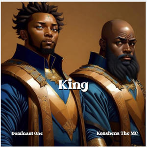 King (feat. Dominant One) [Explicit]