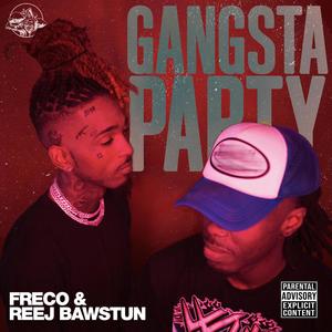 Gangsta Party (Explicit)