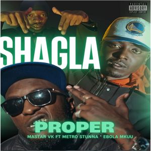 Shagla Proper (Explicit)