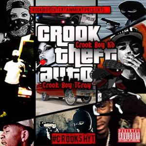 Crook Theft Auto (Explicit)