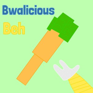 Bwalicious