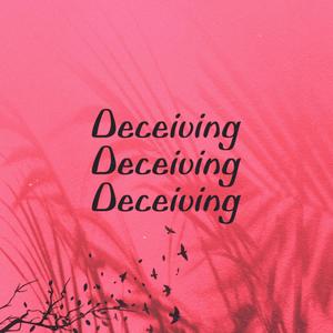 Decieving (Explicit)