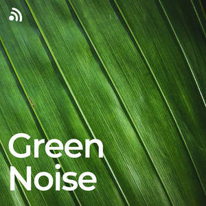 Green Noise