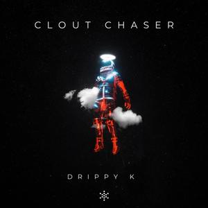 Clout Chaser (feat. ThreeSix) (Explicit)