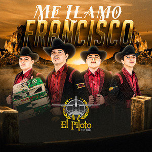Me Llamo Francisco
